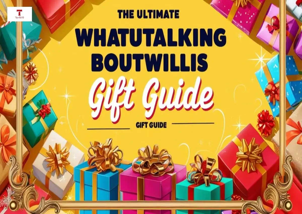 The Ultimate “Whatutalkingboutwillis Gift Guide”